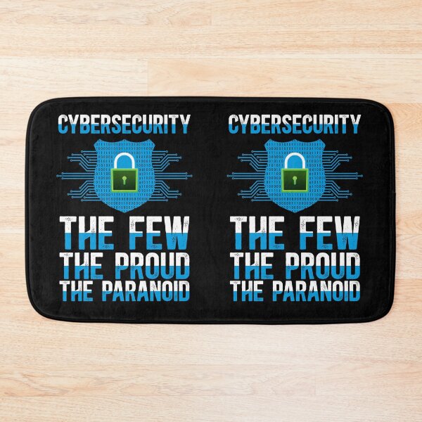Item preview, Cybersecurity The Few The Proud The Paranoid designed and sold by TeesYouWant.