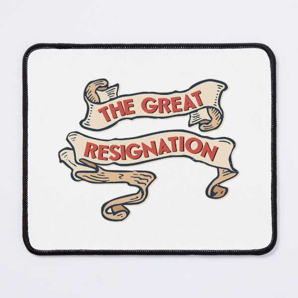 Item preview, The Great Resignation designed and sold by portokalis.