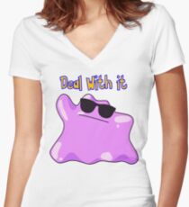 Ditto says deal with it Women's Fitted V-Neck T-Shirt
