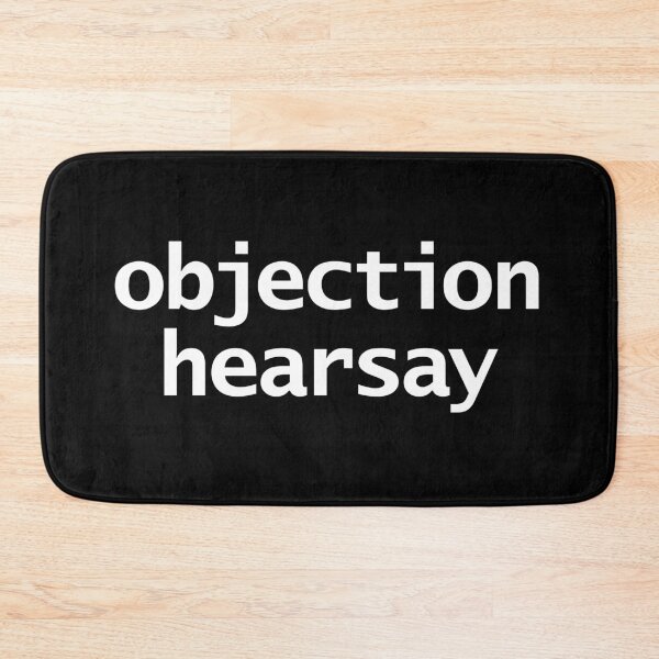 Item preview, Johnny Depp Court Case Objection Hearsay Typography White Text designed and sold by ellenhenry.