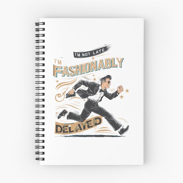 Item preview, Stylishly Late Dad - Fashionable Father's Day Graphic designed and sold by HahaHandlesHub.