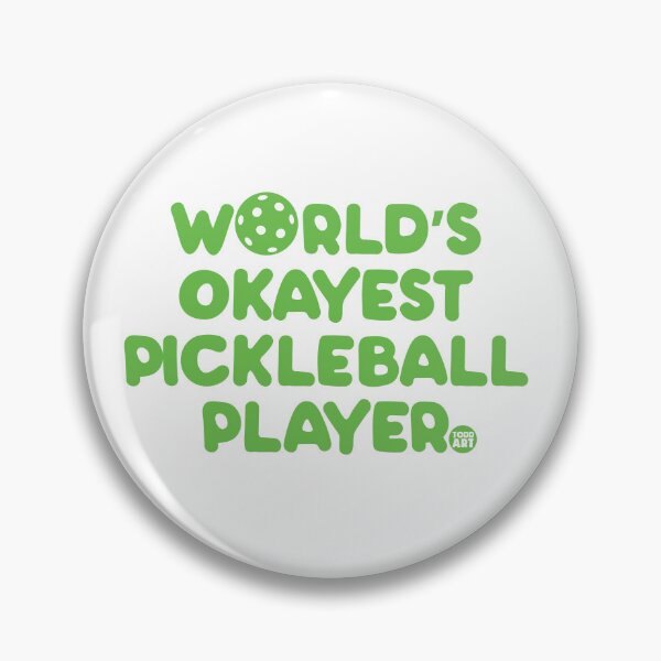 Artikelvorschau, WORLD'S OKAYEST PICKLEBALL PLAYER entworfen und verkauft von TODD GOLDMAN.