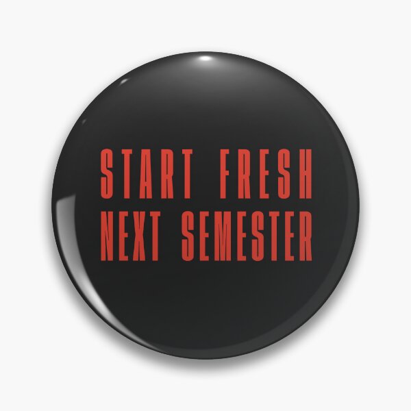 Item preview, Start Fresh Next Semester designed and sold by FynnFDesign.