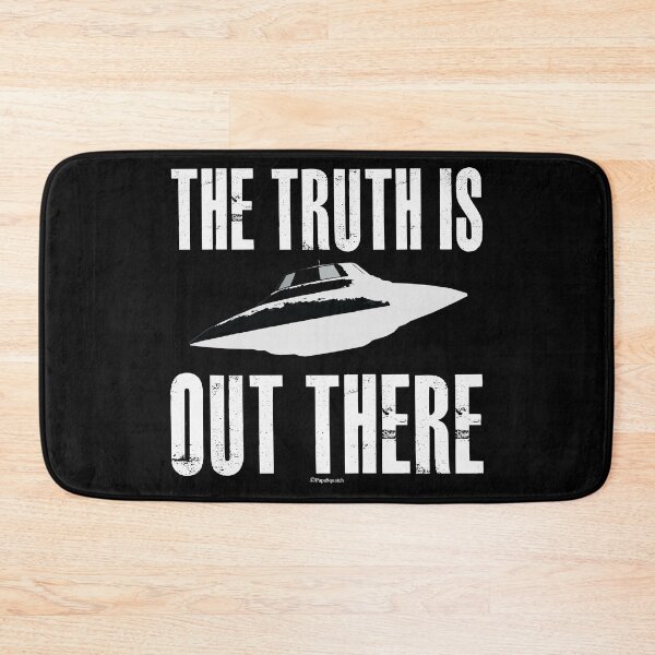 Item preview, THE TRUTH IS OUT THERE designed and sold by PapaSquatch.