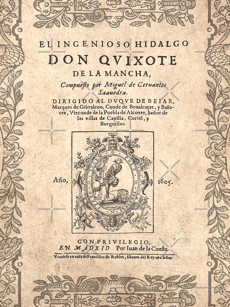 Cervantes, Don Quijote de la Mancha 1605 by bibliotee