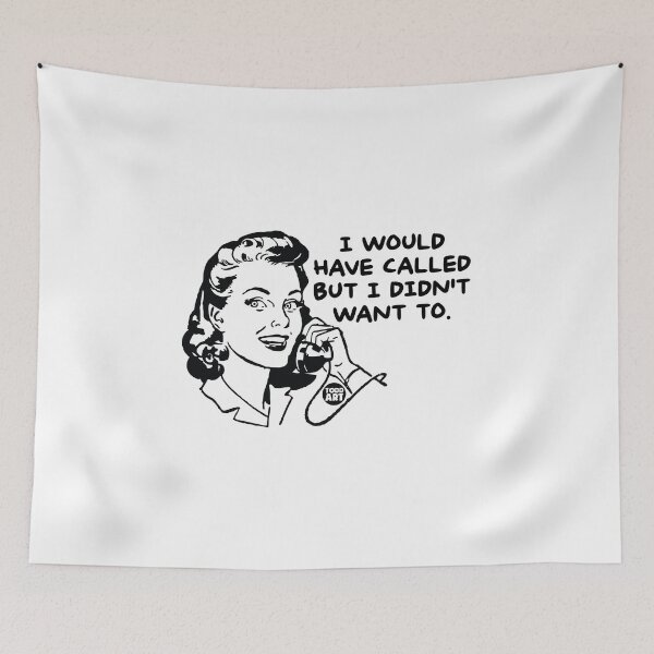 Item preview, WOULD HAVE CALLED DIDN'T WANT TO designed and sold by TODD GOLDMAN.