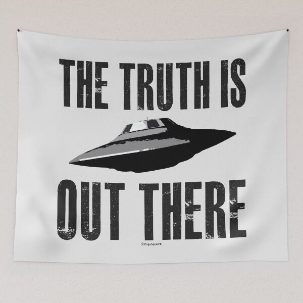 Item preview, THE TRUTH IS OUT THERE designed and sold by PapaSquatch.