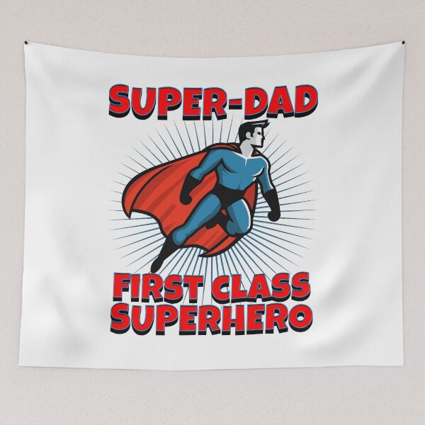 Item preview, SUPER-DAD - first class superhero designed and sold by SpecialtiesShop.