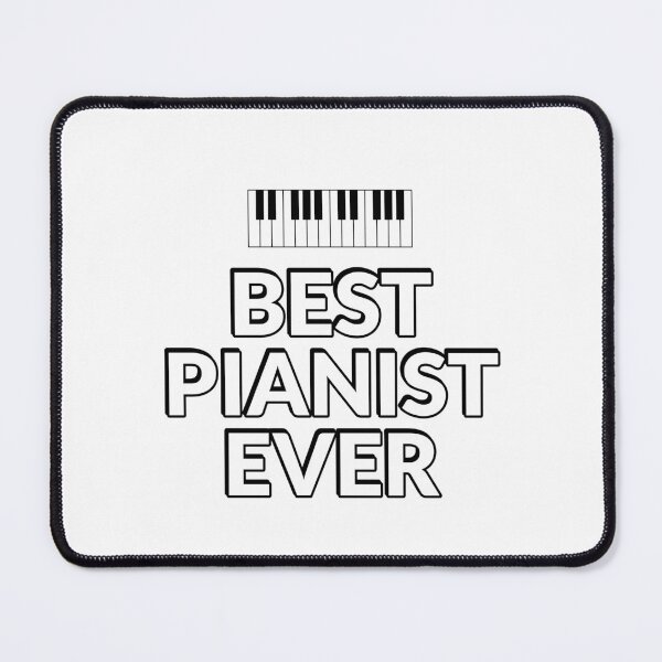 Item preview, Best Pianist Ever  designed and sold by Inspirationmotivation.