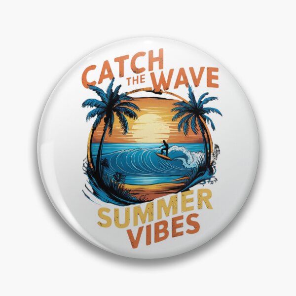 Item preview, Catch The Wave , Summer Vibes designed and sold by MABROTH.