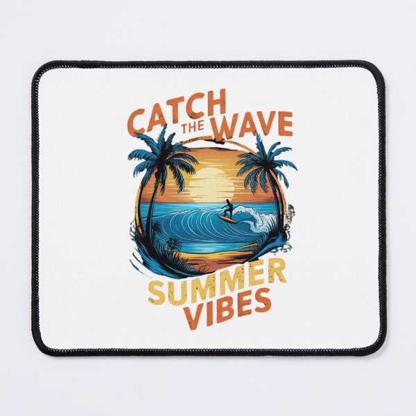 Item preview, Catch The Wave , Summer Vibes designed and sold by MABROTH.