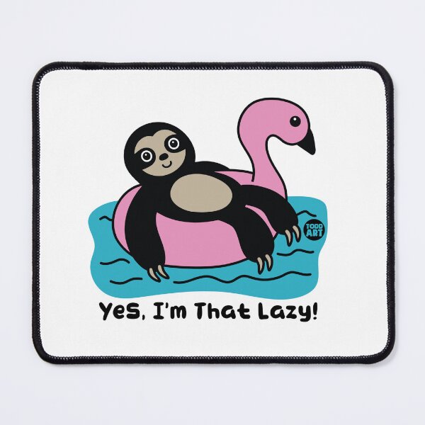Artikelvorschau, YES THAT LAZY SLOTH entworfen und verkauft von TODD GOLDMAN.