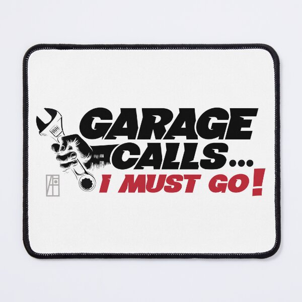 Item preview, GARAGE CALLS... I must go! - CAR FAN - GARAGE FAN -2 designed and sold by ArtProjectShop.