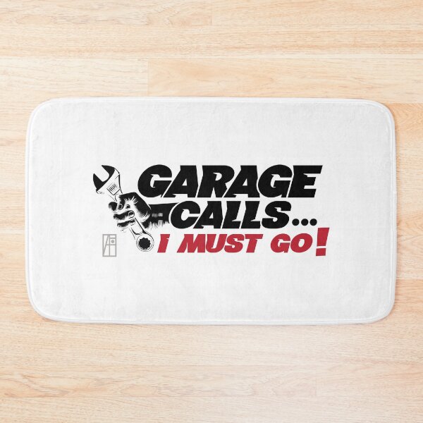Item preview, GARAGE CALLS... I must go! - CAR FAN - GARAGE FAN -2 designed and sold by ArtProjectShop.