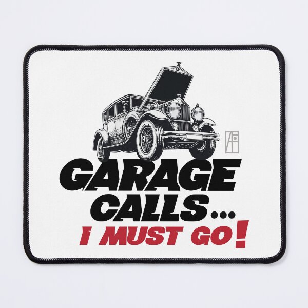 Item preview, GARAGE CALLS... I must go! - CAR FAN - GARAGE FAN -4 designed and sold by ArtProjectShop.