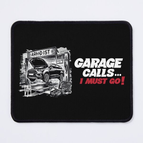 Item preview, GARAGE CALLS... I must go! - CAR FAN - GARAGE FAN -5 designed and sold by ArtProjectShop.