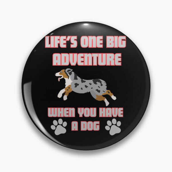 Item preview, Life’s one big adventure when you have a dog designed and sold by BritishDelights.