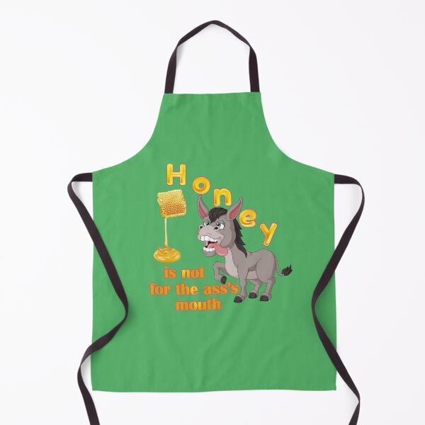Item preview, Honey is not for the ass’s mouth designed and sold by FelixMorua.