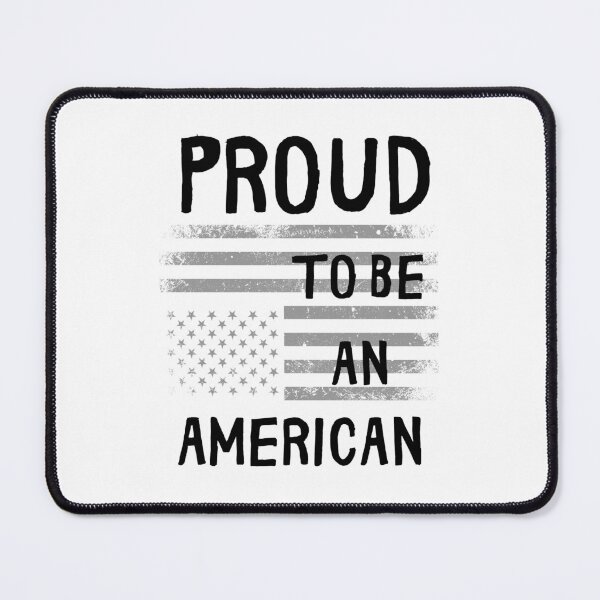 Item preview, Proud To Be An American designed and sold by GbzDigital.
