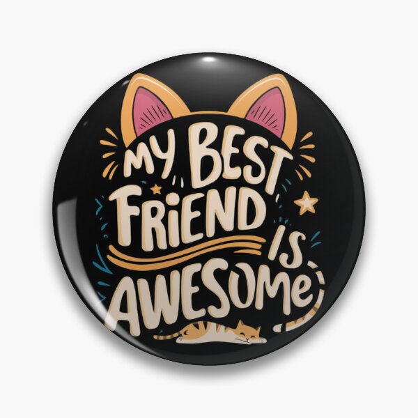 Item preview, Cat - my best friend is awesome designed and sold by 123ks.