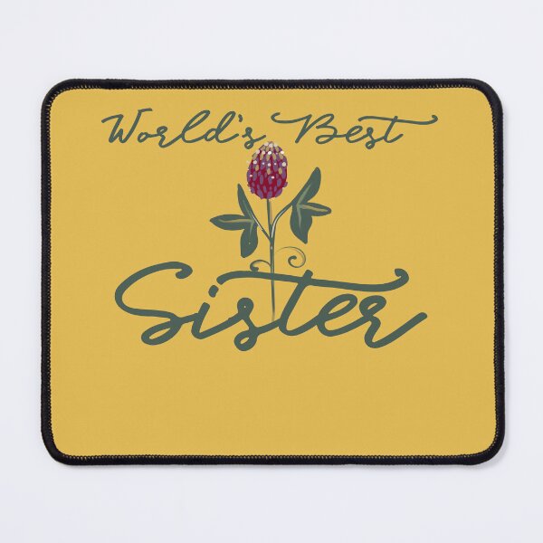 Item preview, World's Best Sister designed and sold by FrictionMaxxing.