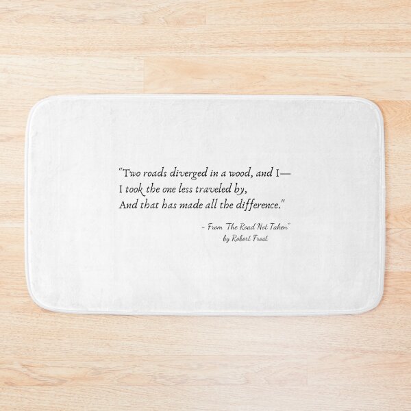 Item preview, A Quote from "The Road Not Taken" by Robert Frost designed and sold by Poemit.