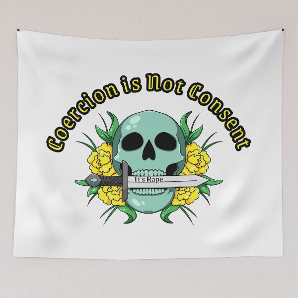 Item preview, Coercion is Not Consent  designed and sold by AtheistBishop.