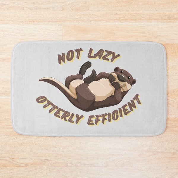Item preview, Not lazy otterly efficient funny cute otter lover designed and sold by GoodyLeo.