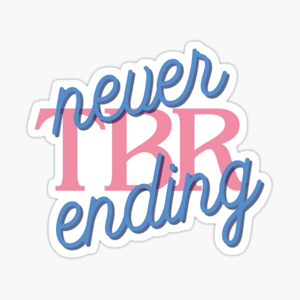 Item preview, Never Ending TBR Blue and Pink Typography Stickers designed and sold by BookAndSticker.
