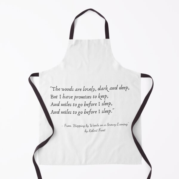 Item preview, A Quote from "Stopping by Woods on a Snowy Evening" by Robert Frost designed and sold by Poemit.