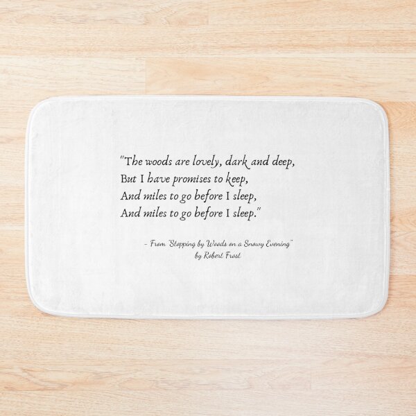 Item preview, A Quote from "Stopping by Woods on a Snowy Evening" by Robert Frost designed and sold by Poemit.
