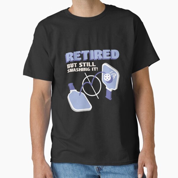 Item preview, Retired But Still Smashing It Pickleball Shirt designed and sold by BCTees3.