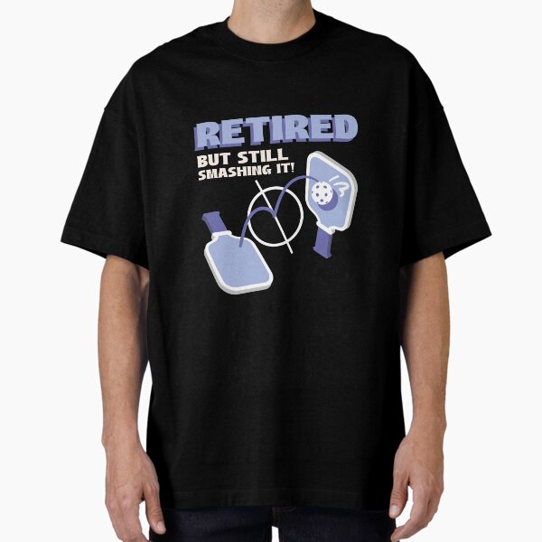 Item preview, Retired But Still Smashing It Pickleball Shirt designed and sold by BCTees3.