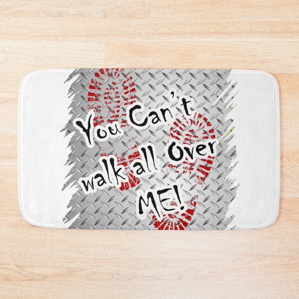 Item preview, diamond plate you cant walk all over me designed and sold by LaughingProf.
