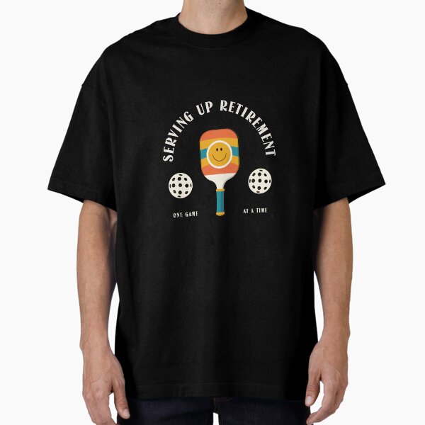 Item preview, Serving Up Retirement Pickleball Shirt designed and sold by BCTees3.