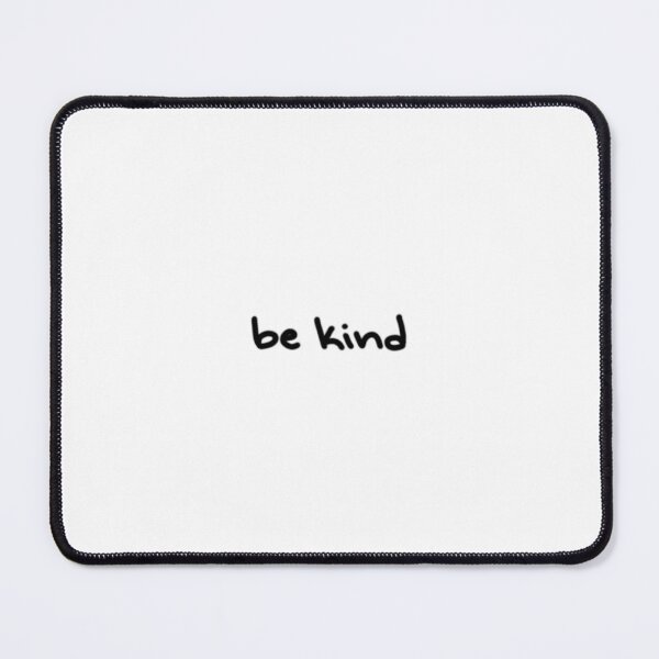 Item preview, Be Kind designed and sold by hakunamatata72.