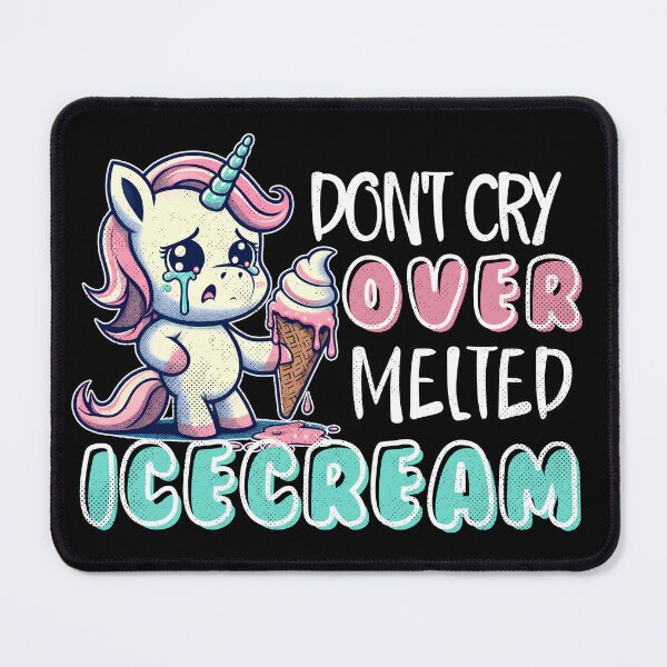 Item preview, Don't cry over melted Icecream  designed and sold by Fr0mtheMachine.