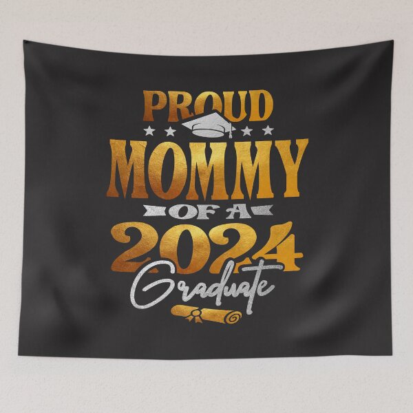 Item preview, Proud Mommy of a 2024 Graduate Class of 2024 Senior  designed and sold by cidolopez.