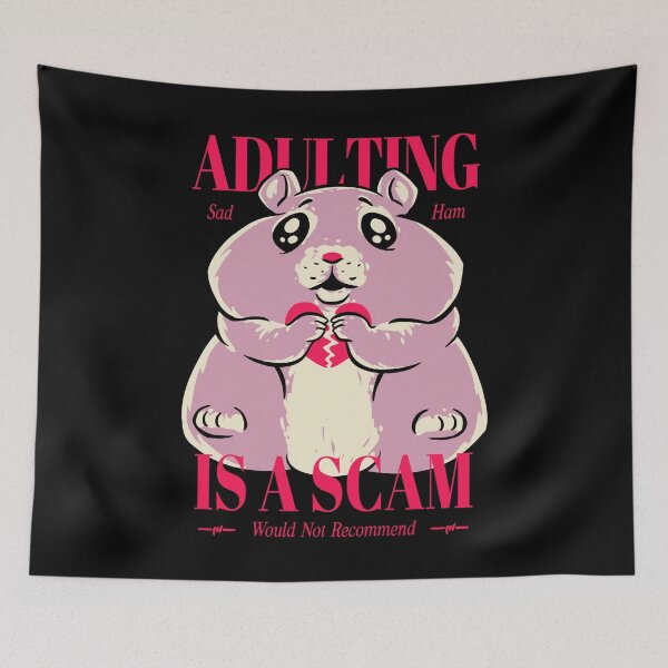 Item preview, Hámster triste: la adultez es una estafa | Meme Hámster Triste designed and sold by Any Color Designs.