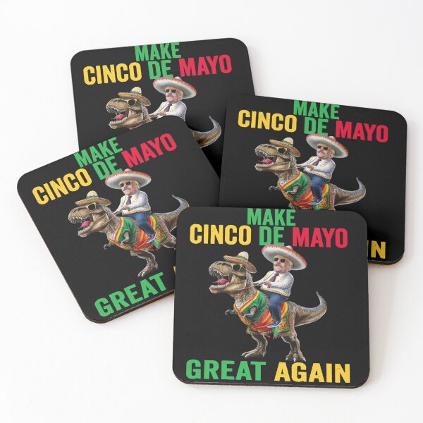 Item preview, Make Cinco de Mayo Great Again Trump with Dinosaur Party designed and sold by BOUCHERIT amine.