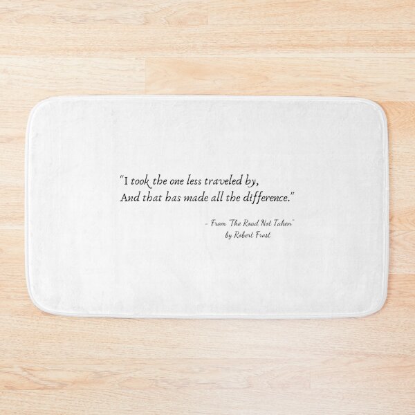 Item preview, A Quote from "The Road Not Taken" by Robert Frost designed and sold by Poemit.