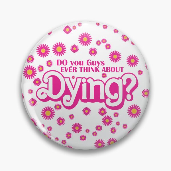 Item preview, Do You Guys Ever Think About Dying designed and sold by Felinefinesse.