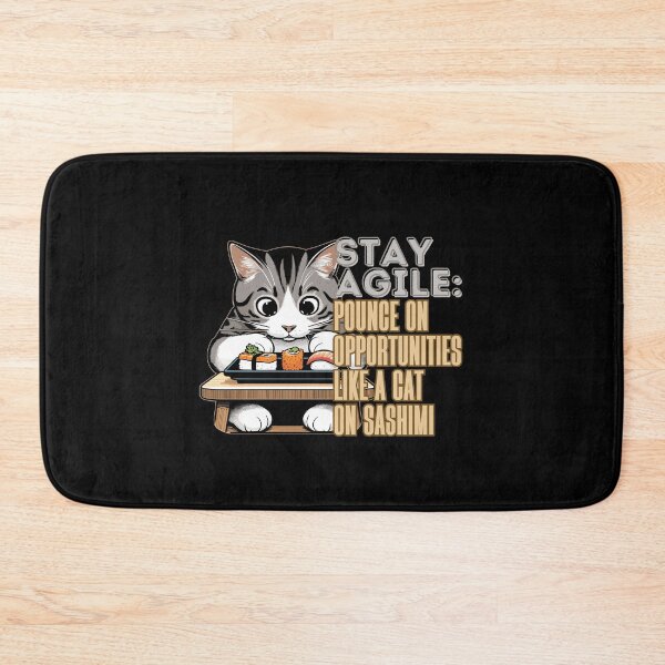 Item preview, Stay Agile: Pounce on Opportunities like a cat on sashimi designed and sold by ParenthoodPuns.
