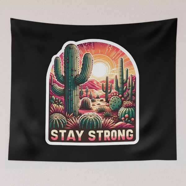 Item preview, Stay Strong - Desert Cactus Artwork designed and sold by AmvaDesigns.
