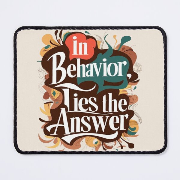 Item preview, Bold Typography: In Behavior, Lies the Answer designed and sold by DesigntshirtWB.