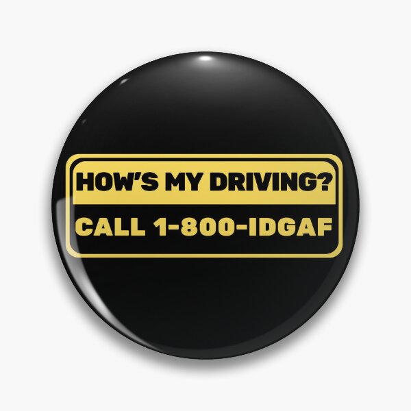 Item preview, How's My Driving - Funny Car designed and sold by Dailey-FS.