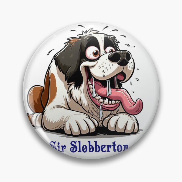 Item preview, SIR SLOBBERTON designed and sold by Foxlindesigns.