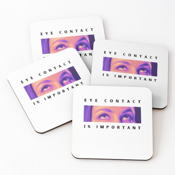Item preview, Eye Contact Is Important designed and sold by racymacy.