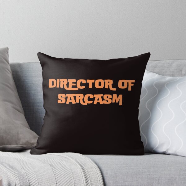 Item preview, DIRECTOR OF SARCASM designed and sold by rawaart1.