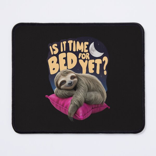 Item preview, Is It Time For Bed Yet? designed and sold by elynne9.